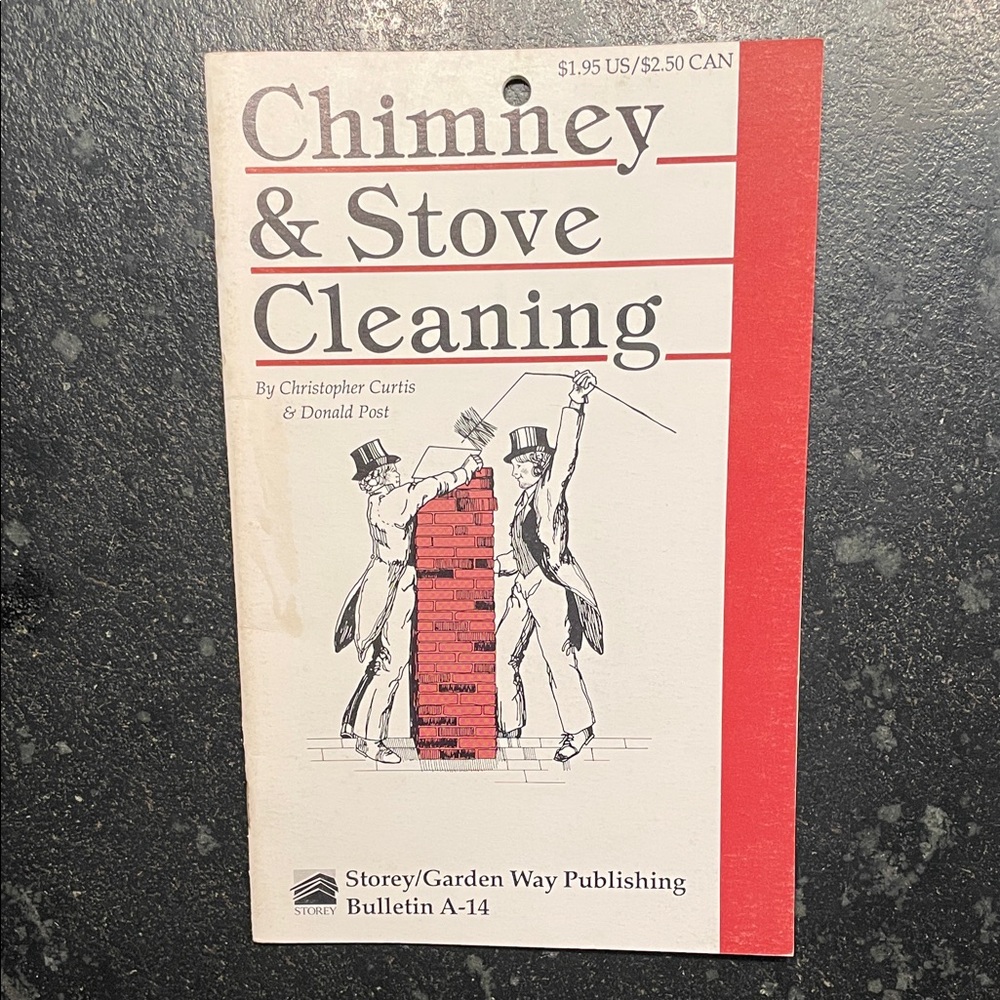 "Chimney & Stove Cleaning," by Curtis and Post, 1977 Storey Bulletin A-14